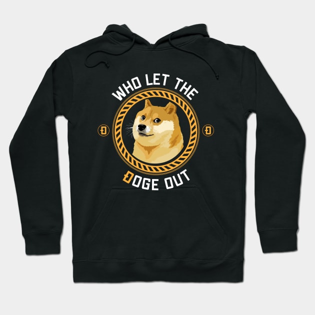 Who let the Doge Out Hoodie by stuffbyjlim